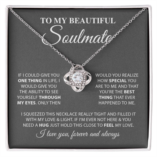 To My Beautiful Soulmate | I Love You, Forever & Always - Love Knot Necklace